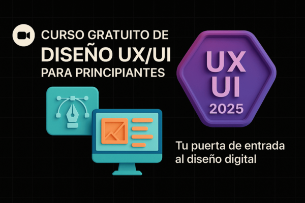 Taller gratuito de UX/UI: Tu puerta de entrada al diseño digital